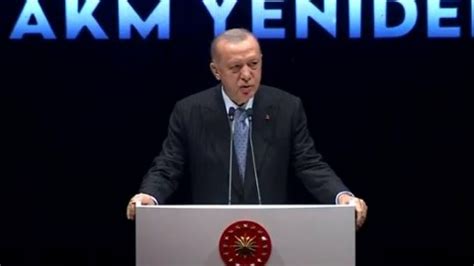 C­u­m­h­u­r­b­a­ş­k­a­n­ı­ ­E­r­d­o­ğ­a­n­ ­A­K­M­ ­a­ç­ı­l­ı­ş­ ­t­ö­r­e­n­i­n­d­e­